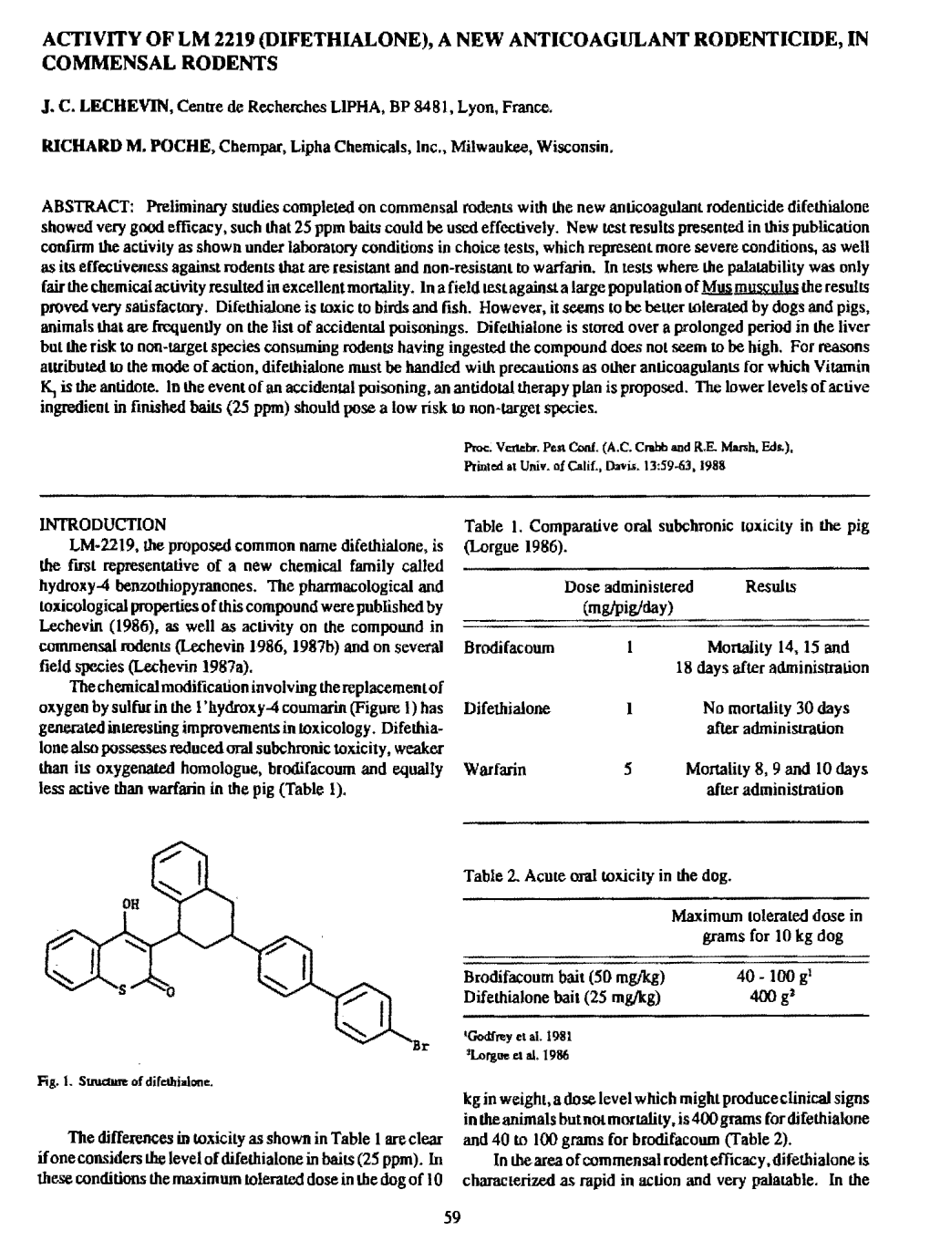 (Difethialone), a New Anticoagulant Rodenticide, in Commensal Rodents