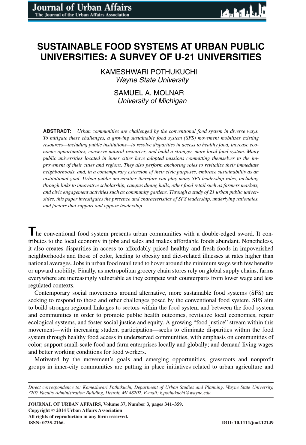 SUSTAINABLE FOOD SYSTEMS at URBAN PUBLIC UNIVERSITIES: a SURVEY of U-21 UNIVERSITIES KAMESHWARI POTHUKUCHI Wayne State University SAMUEL A