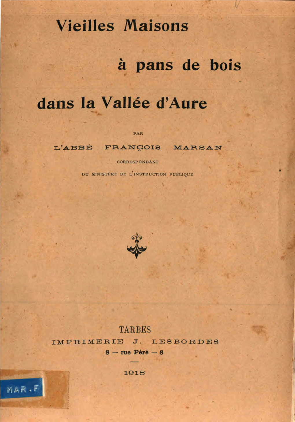 Vieilles Maisons À Pans De Bois Dans La Vallée D'aure