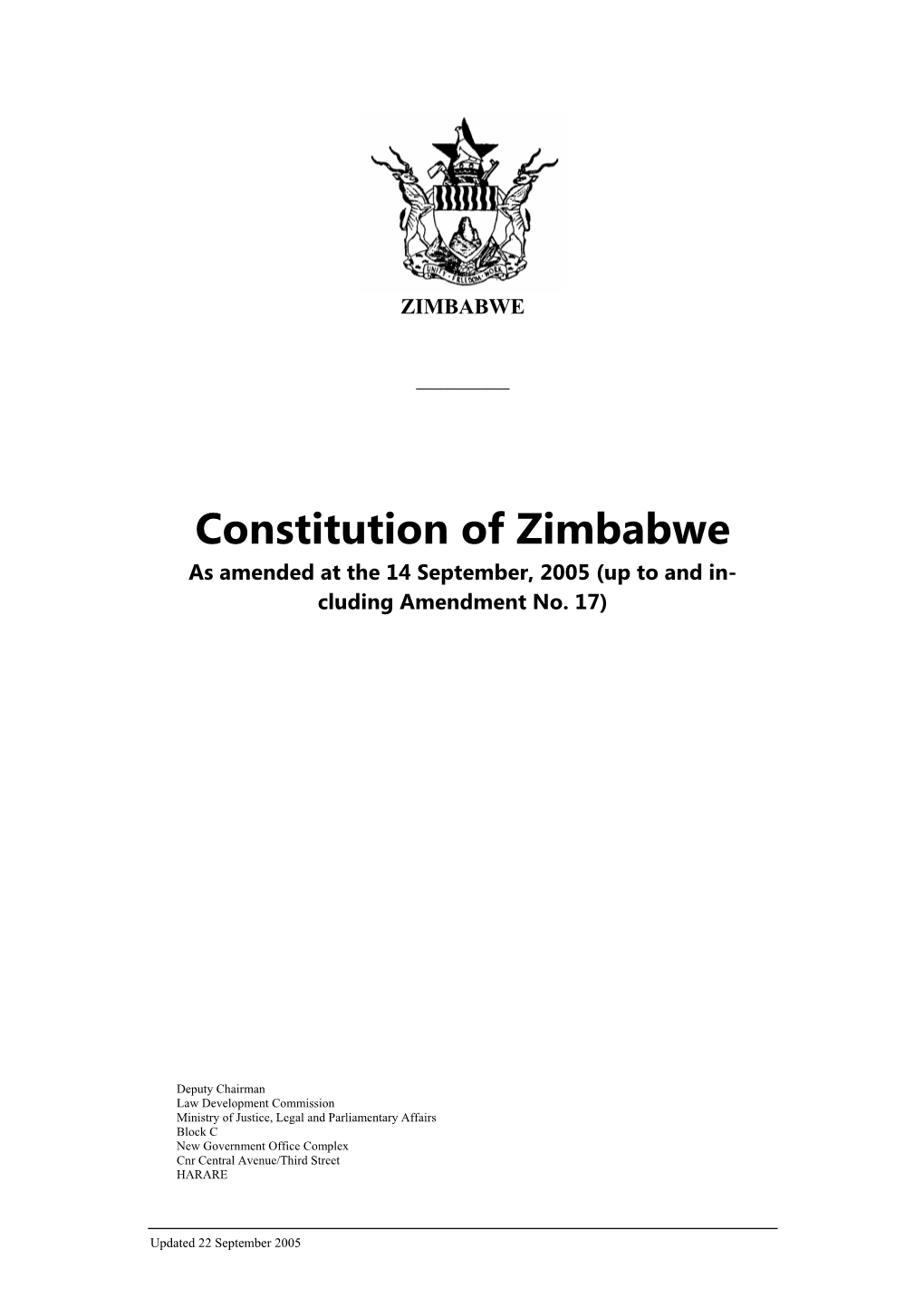 Constitution of Zimbabwe As Amended at the 14 September, 2005 (Up to and In- Cluding Amendment No
