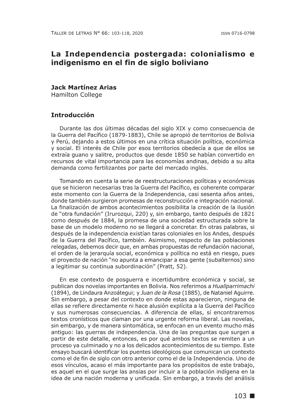 La Independencia Postergada: Colonialismo E Indigenismo En El Fin De Siglo Boliviano