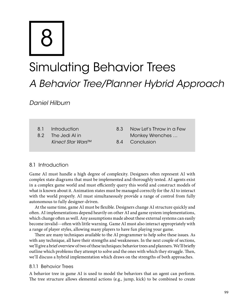 Simulating Behavior Trees a Behavior Tree/Planner Hybrid Approach