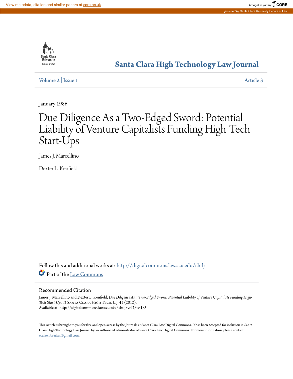 Due Diligence As a Two-Edged Sword: Potential Liability of Venture Capitalists Funding High-Tech Start-Ups James J