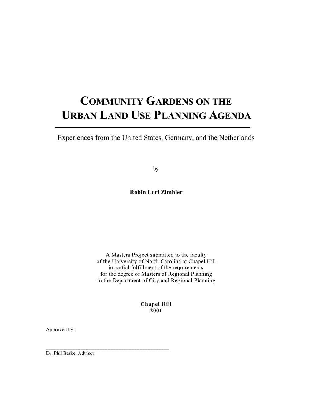 Community Gardens on the Urban Land Use Planning Agenda