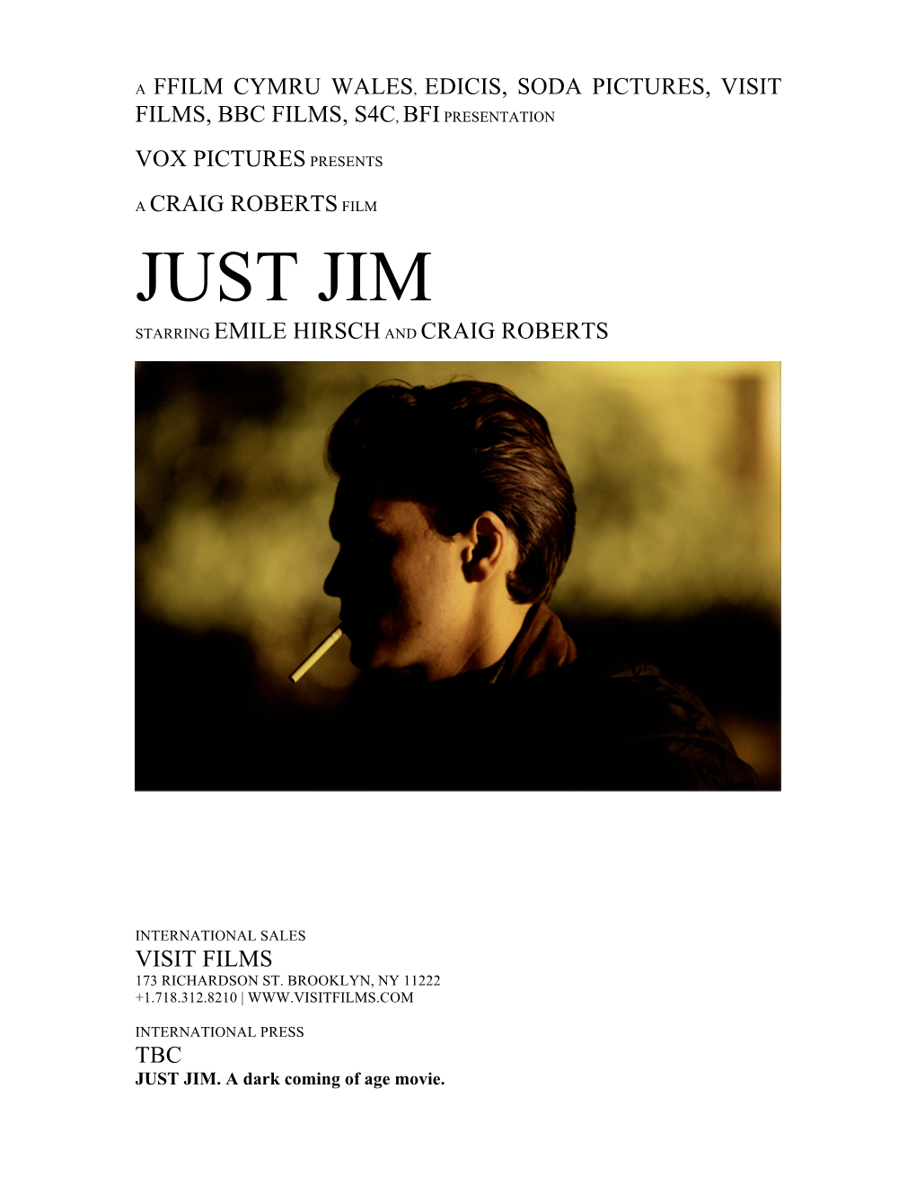 Just Jim Starring Emile Hirsch and Craig Roberts