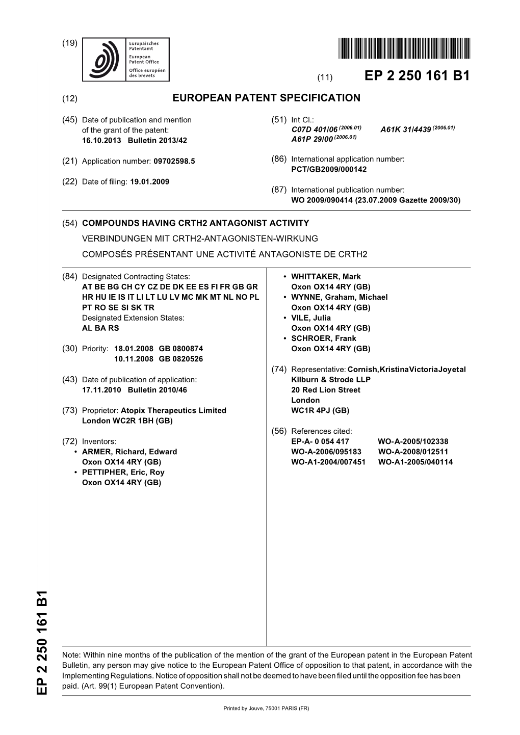 Compounds Having Crth2 Antagonist Activity Verbindungen Mit Crth2-Antagonisten-Wirkung Composés Présentant Une Activité Antagoniste De Crth2