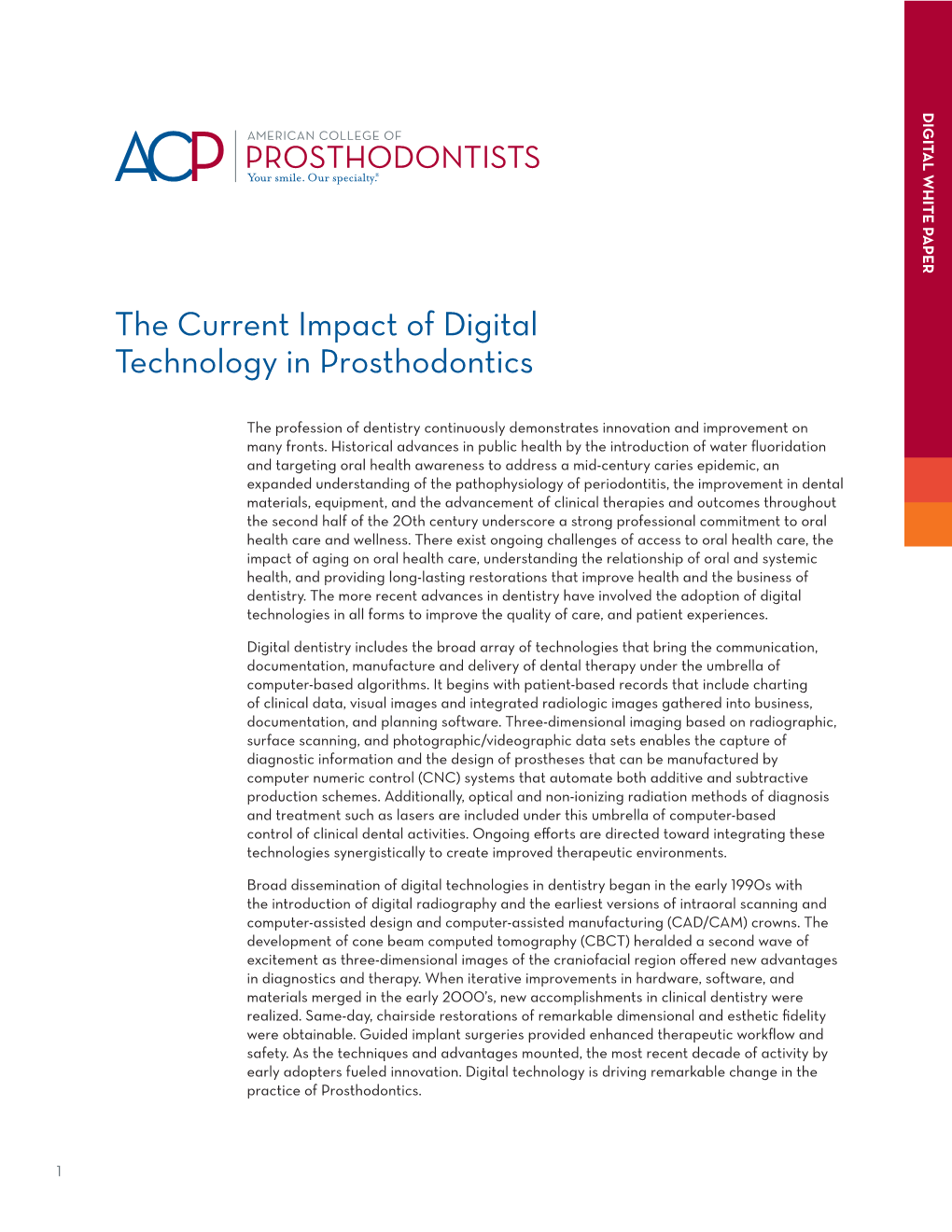 The Current Impact of Digital Technology in Prosthodontics
