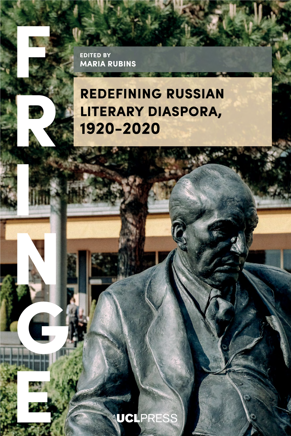 Redefining Russian Literary Diaspora, 1920–2020 FRINGE