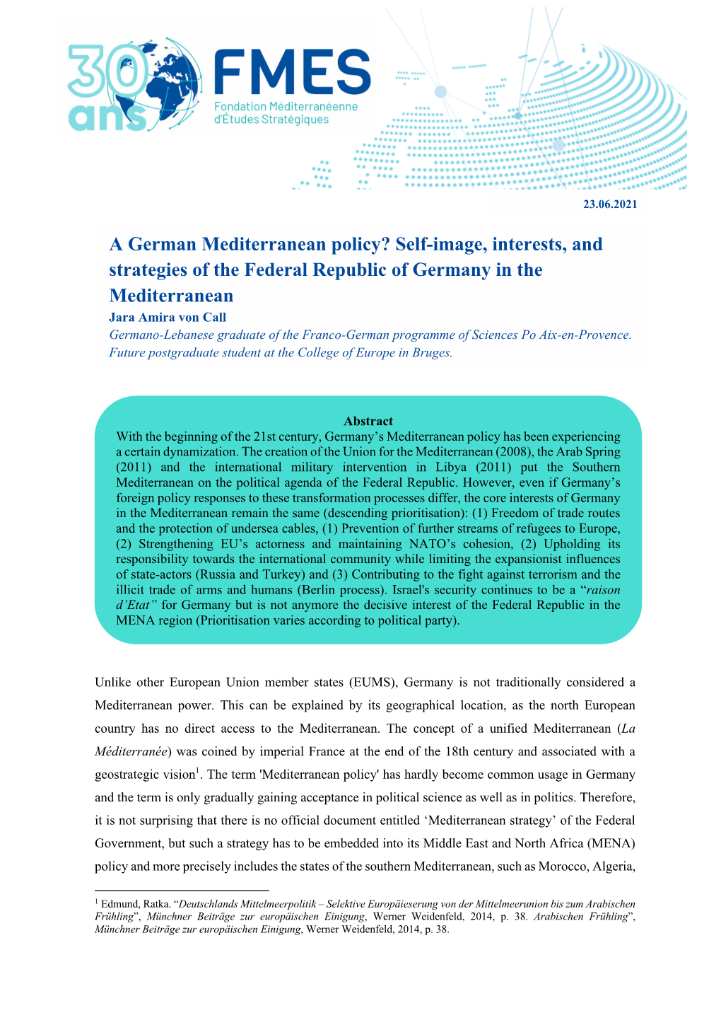 A German Mediterranean Policy? Self-Image, Interests, and Strategies