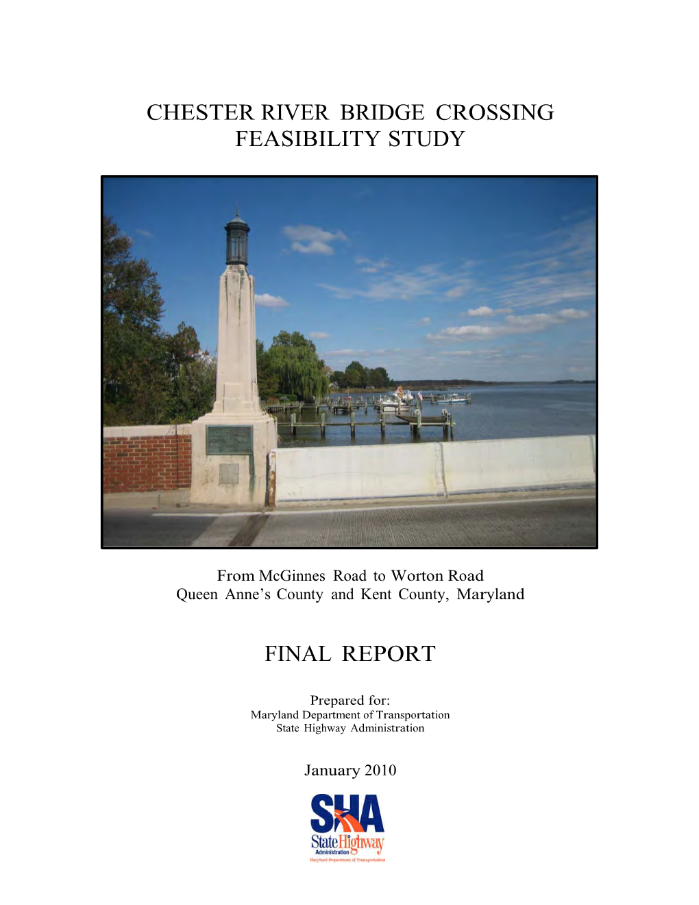 Chester River Feasibility