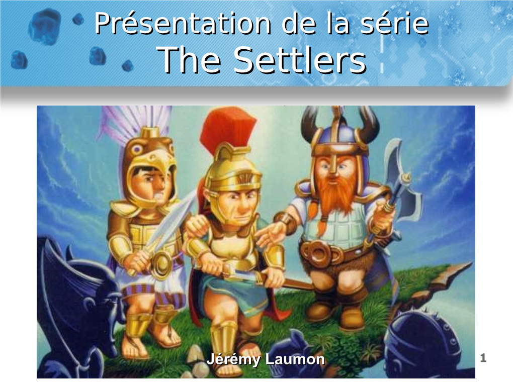 The Settlerssettlers