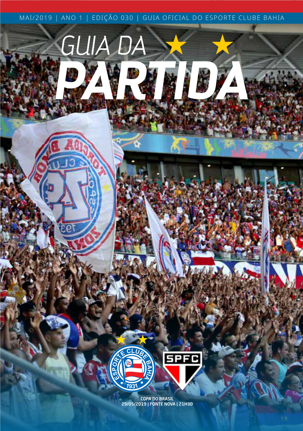 Mai/2019 | Ano 1 | Edição 030 | Guia Oficial Do Esporte Clube Bahia