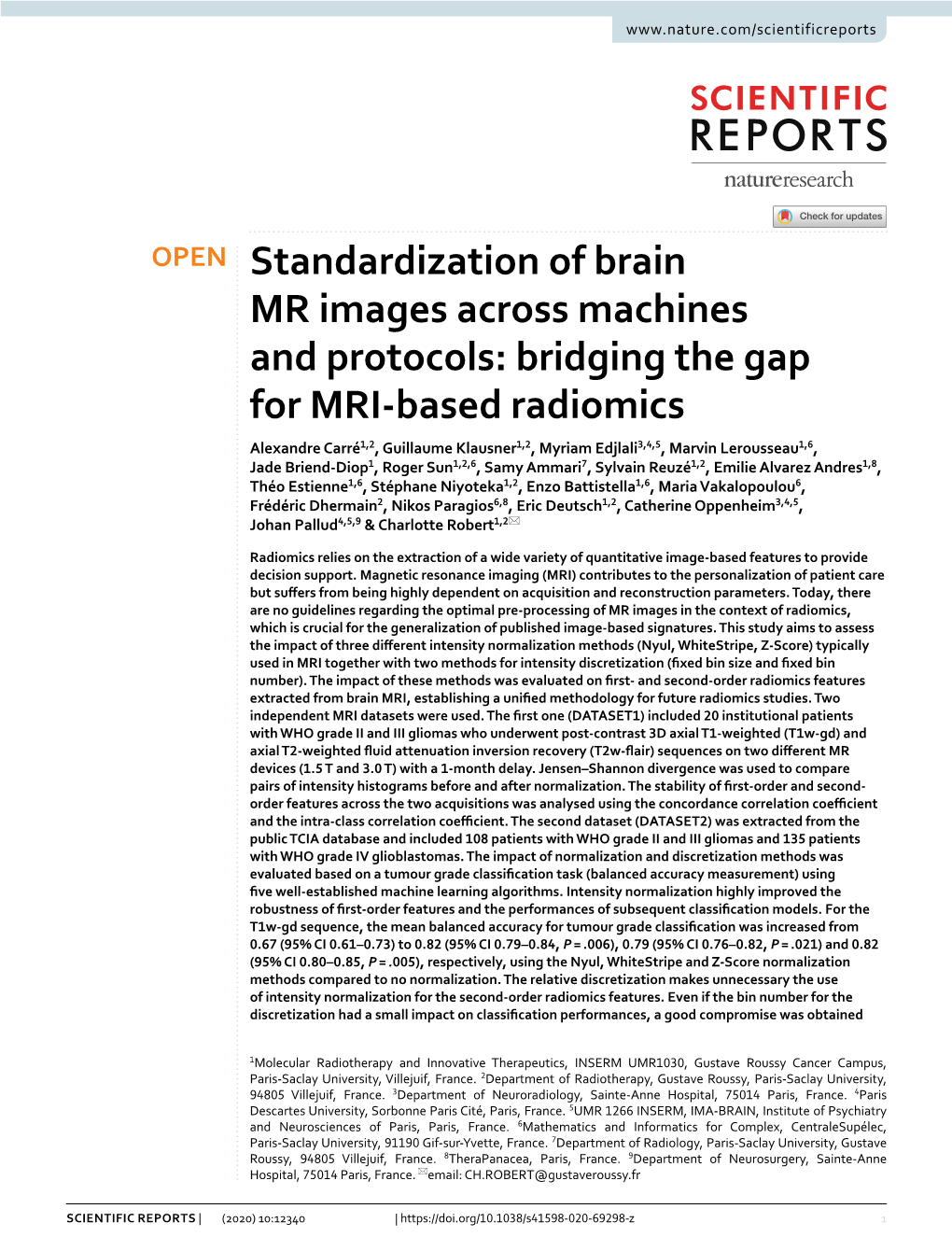 Bridging the Gap for MRI-Based Radiomics