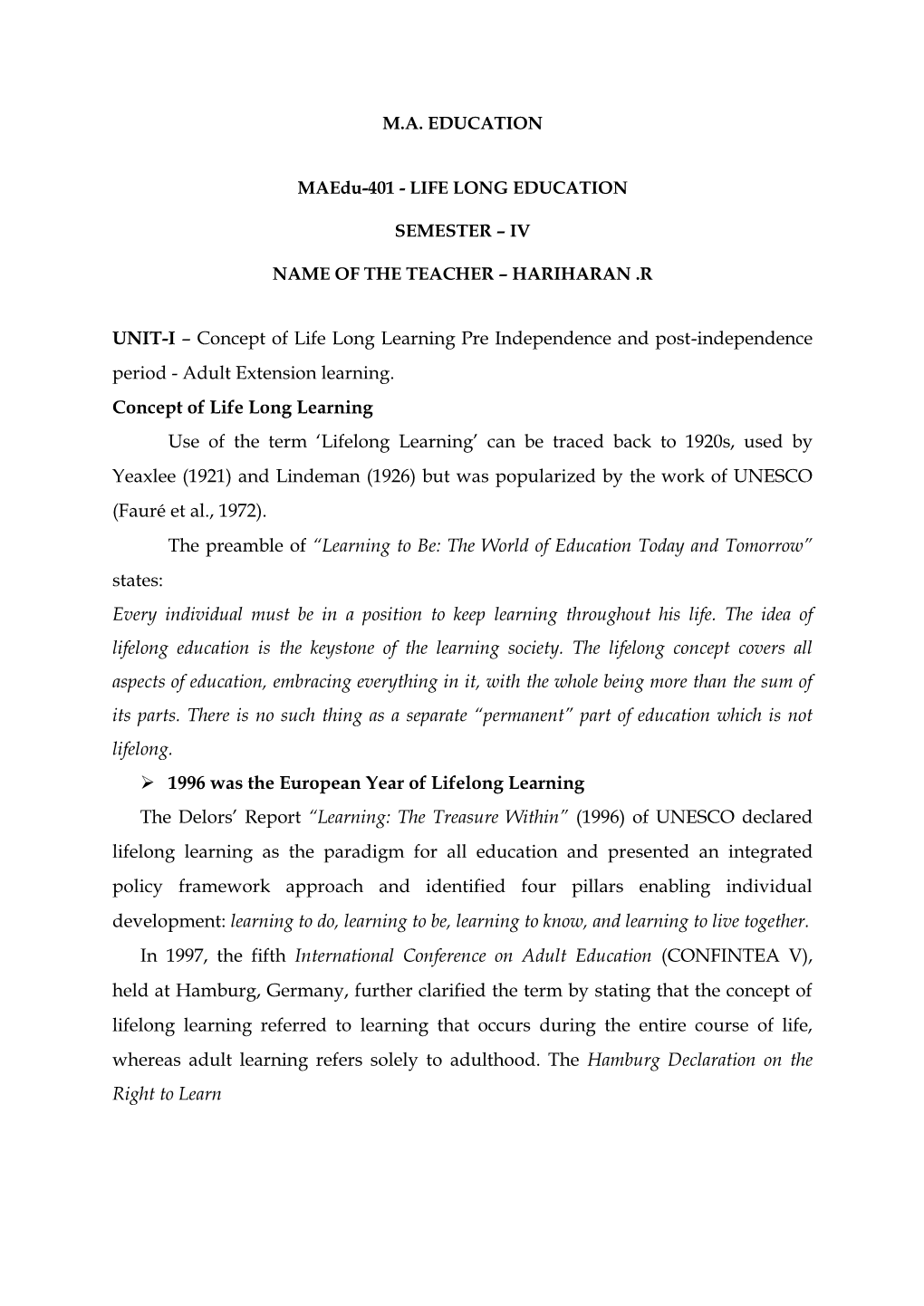 Concept of Life Long Learning Pre Independence and Post-Independence Period - Adult Extension Learning