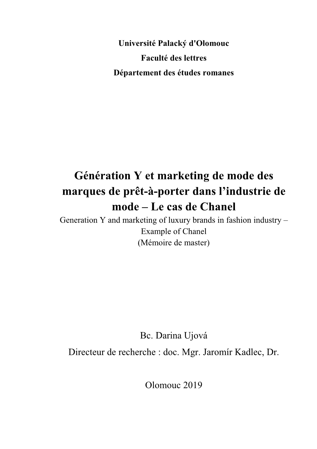 Le Cas De Chanel Generation Y and Marketing of Luxury Brands in Fashion Industry – Example of Chanel (Mémoire De Master)