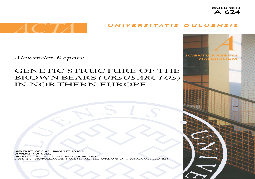 Genetic Structure of the Brown Bears (Ursus Arctos) in Northern Europe