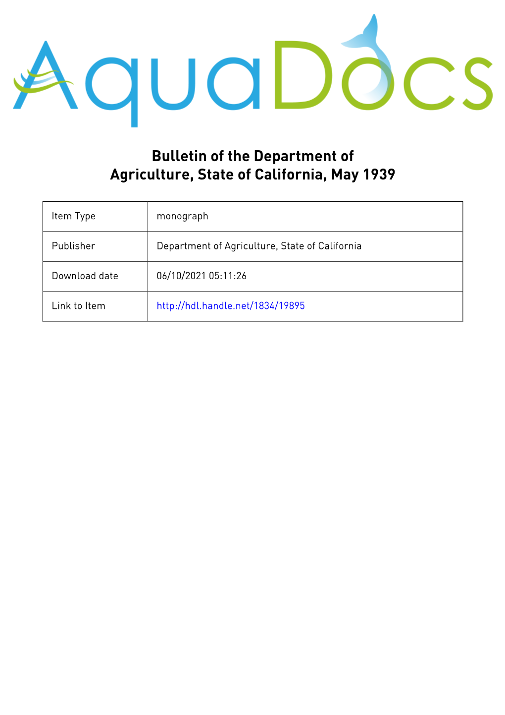 Bulletin of the Department of Agriculture, State of California, May 1939