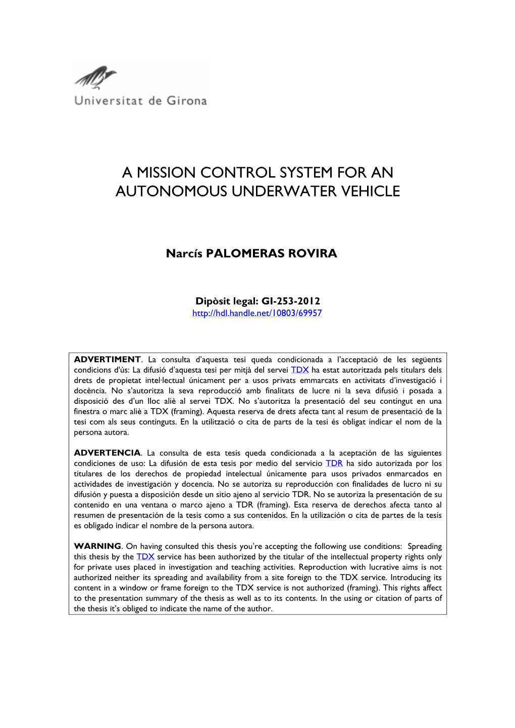 A Mission Control System for and Autonomous Underwater Vehicle