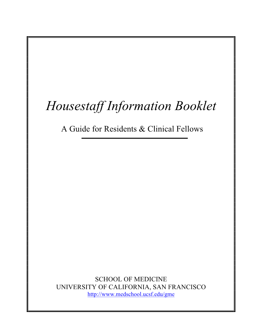 Housestaff Information Booklet