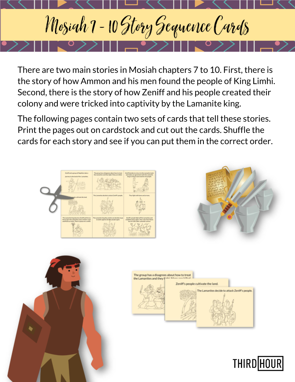 There Are Two Main Stories in Mosiah Chapters 7 to 10. First, There Is the Story of How Ammon and His Men Found the People of King Limhi