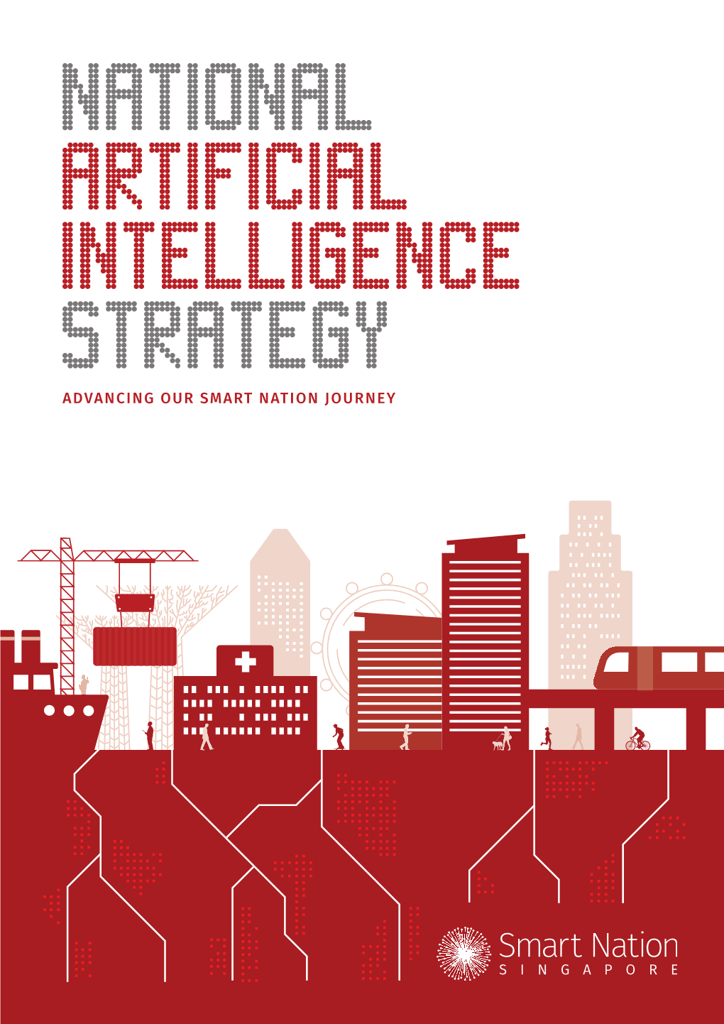 National AI Strategy? NATIONAL ARTIFICIAL INTELLIGENCE STRATEGY 16 Section 2: Vision and Approach