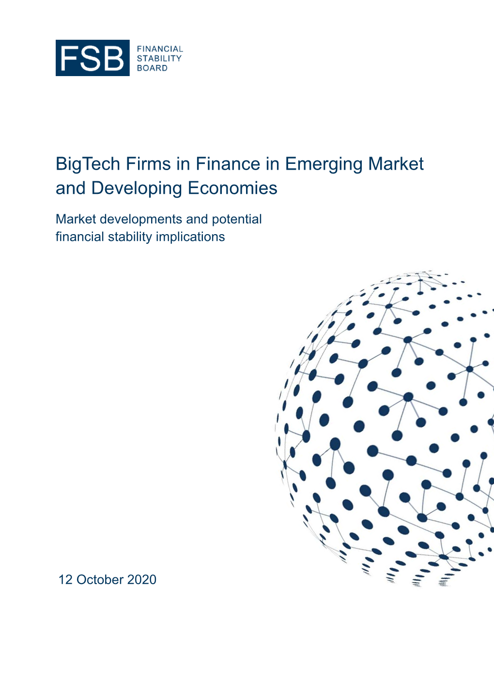 Bigtech Firms in Finance in Emerging Market and Developing Economies