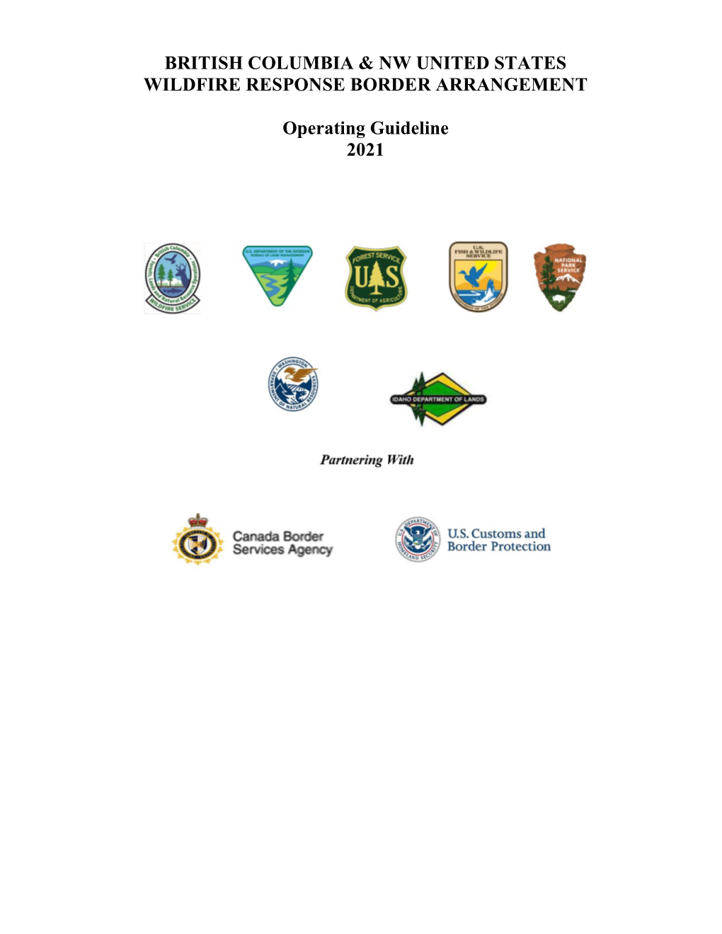 BC and U.S.A. Wildfire Response Border Arrangement Operating