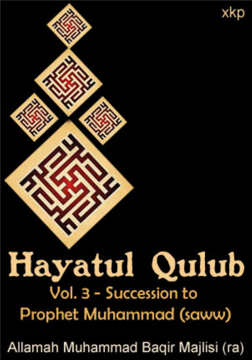 Hayatul Qulub‟Volume Three