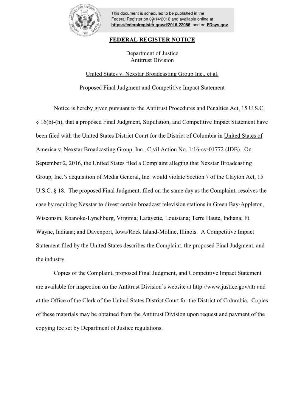 1 FEDERAL REGISTER NOTICE Department of Justice Antitrust