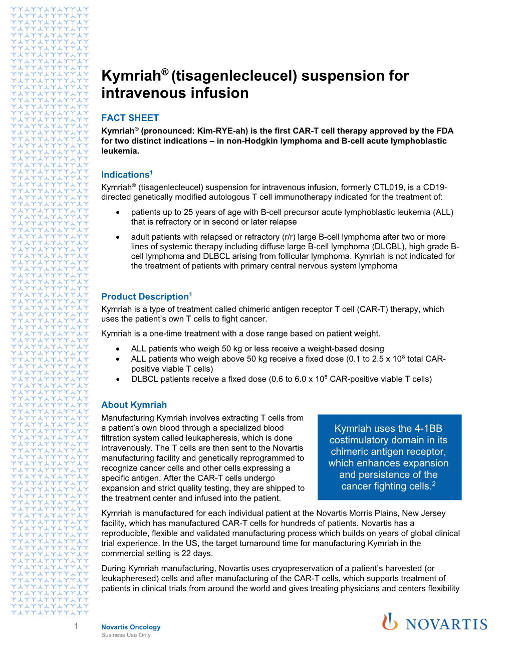 Kymriah® (Tisagenlecleucel) Suspension for Intravenous Infusion