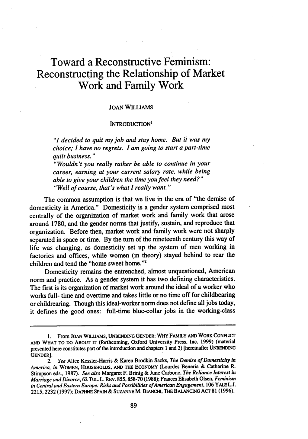 Toward a Reconstructive Feminism: Reconstructing the Relationship of Market Work and Family Work