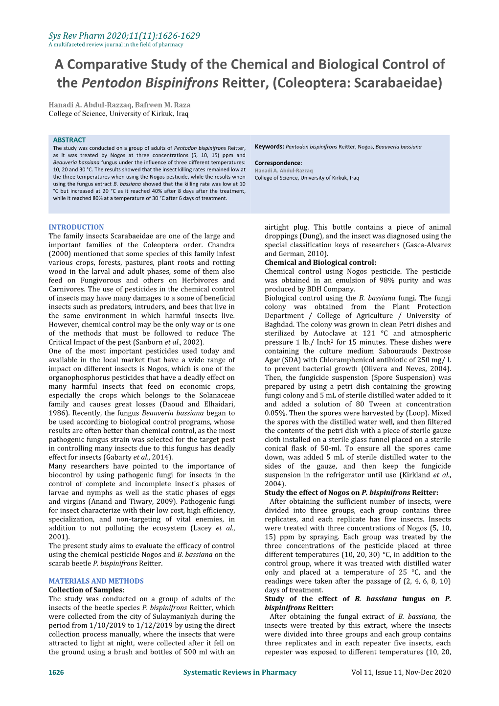 A Comparative Study of the Chemical and Biological Control of the Pentodon Bispinifrons Reitter, (Coleoptera: Scarabaeidae)