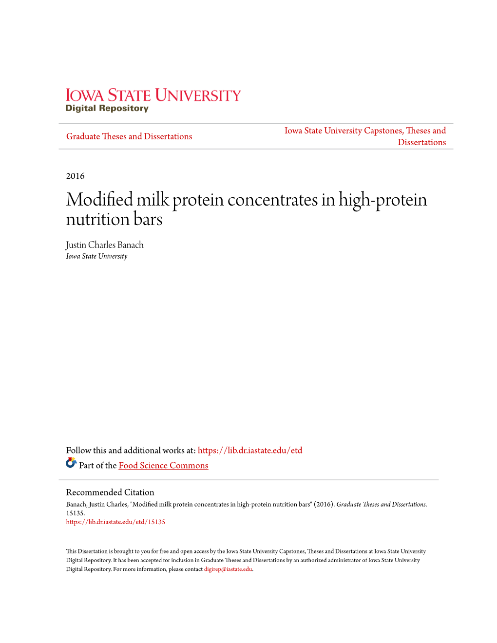 Modified Milk Protein Concentrates in High-Protein Nutrition Bars Justin Charles Banach Iowa State University