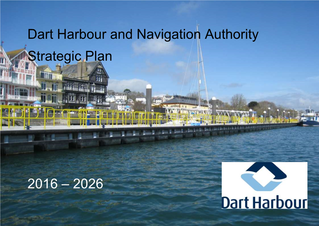 Dart Harbour and Navigation Authority Strategic Plan 2016 – 2026