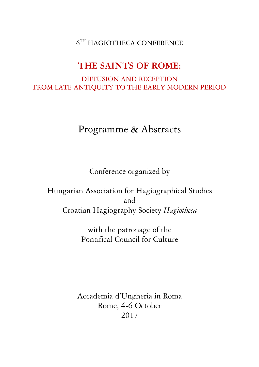 The Saints of Rome: Diffusion and Reception from Late Antiquity to the Early Modern Period