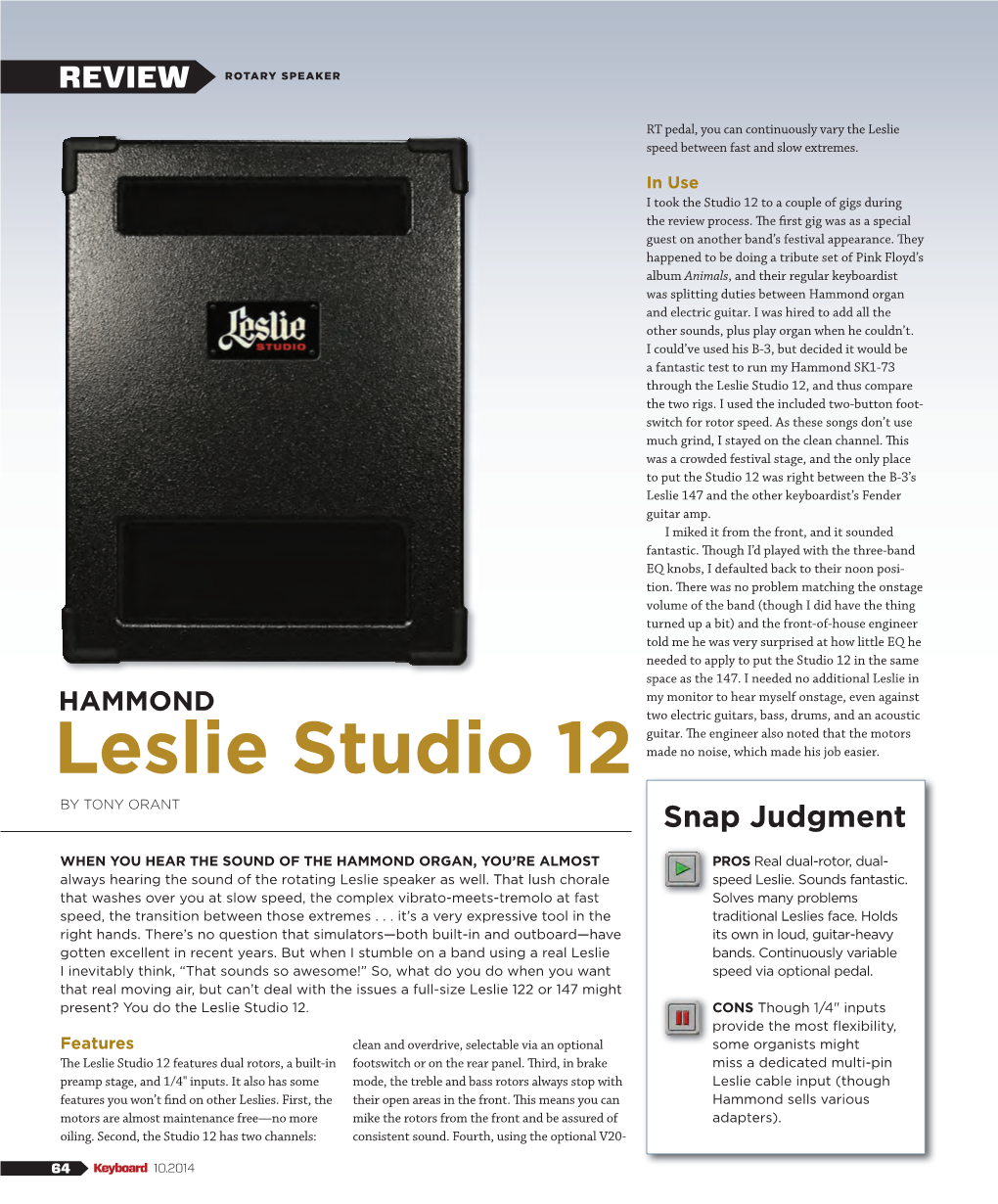 Leslie Studio 12, and Thus Compare the Two Rigs