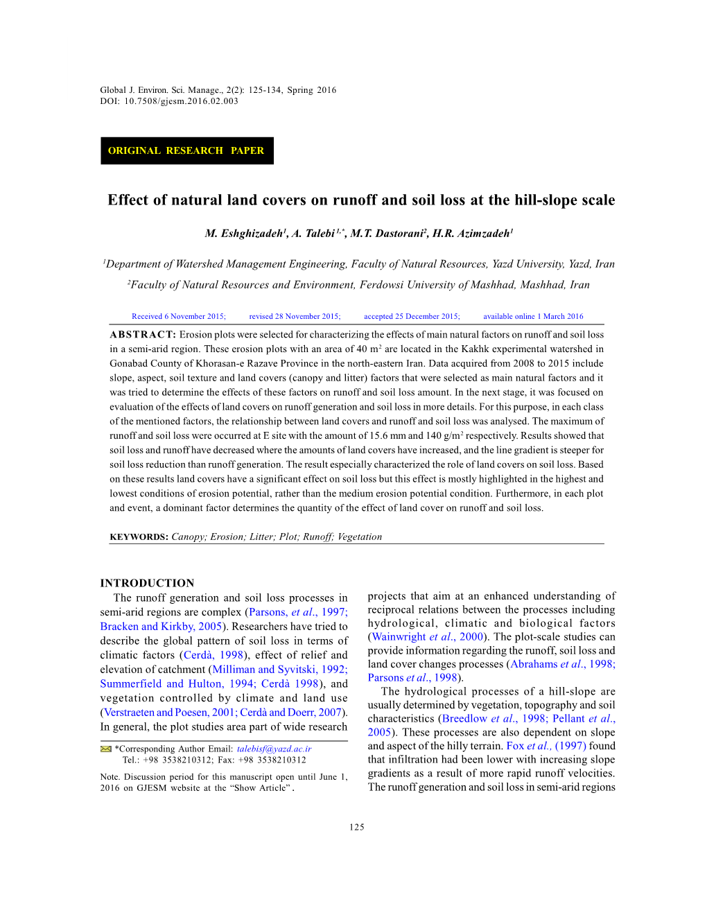 Effect of Natural Land Covers on Runoff and Soil Loss at the Hill-Slope Scale