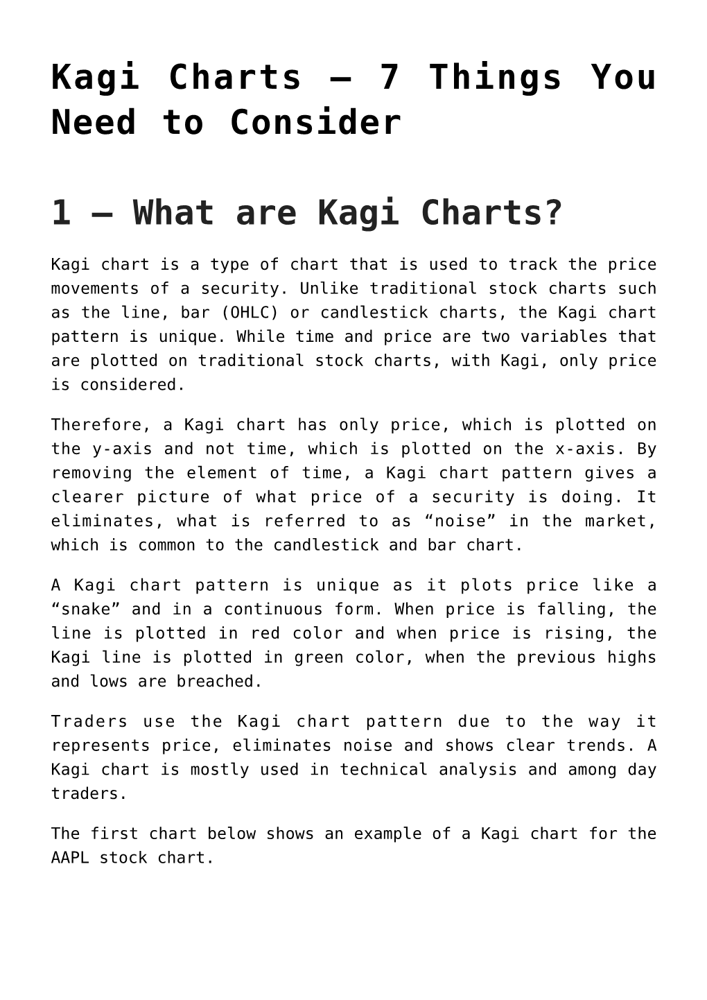 What Are Kagi Charts?