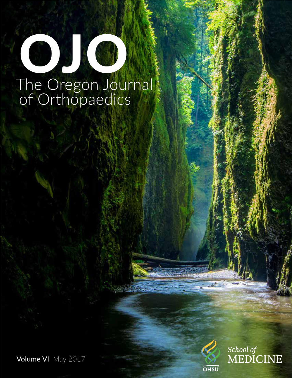 The Oregon Journal of Orthopaedics Letter from the Editors