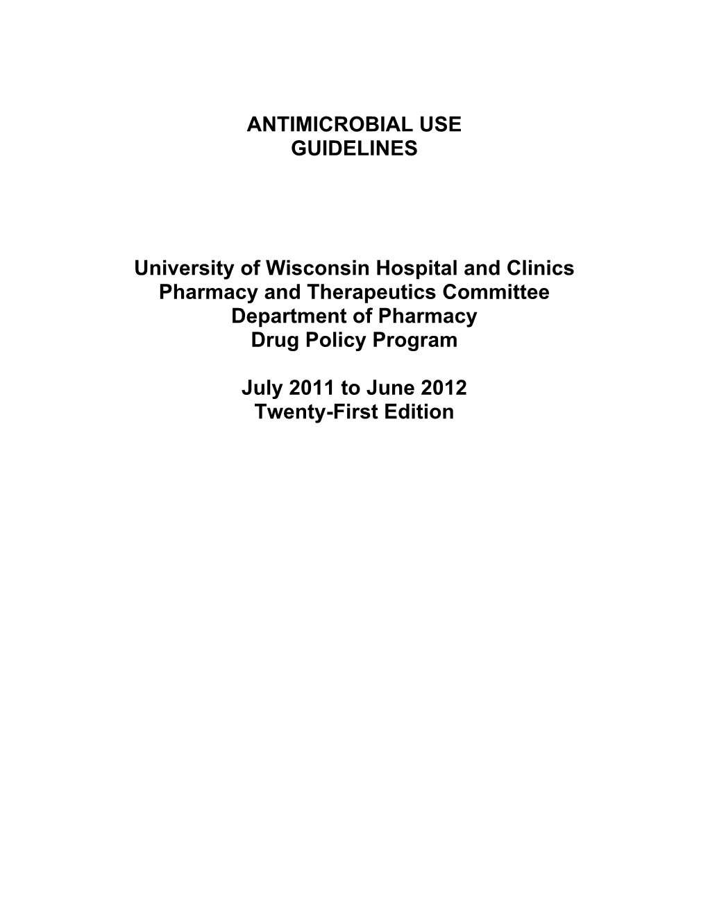 Antimicrobial Use Guidelines