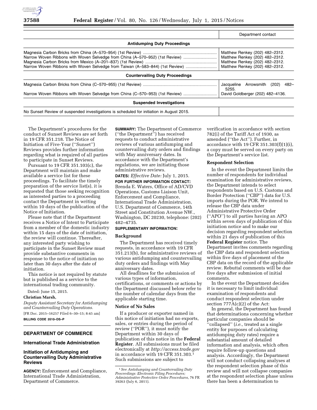 Federal Register/Vol. 80, No. 126/Wednesday, July 1, 2015/Notices