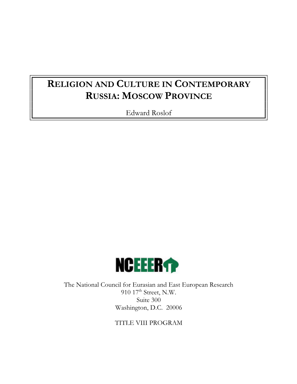 Religion and Culture in Contemporary Russia: Moscow Province