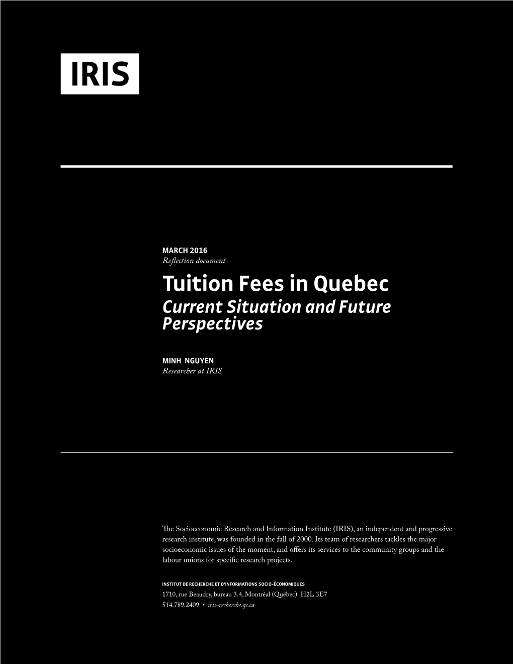 Tuition Fees in Quebec Current Situation and Future Perspectives