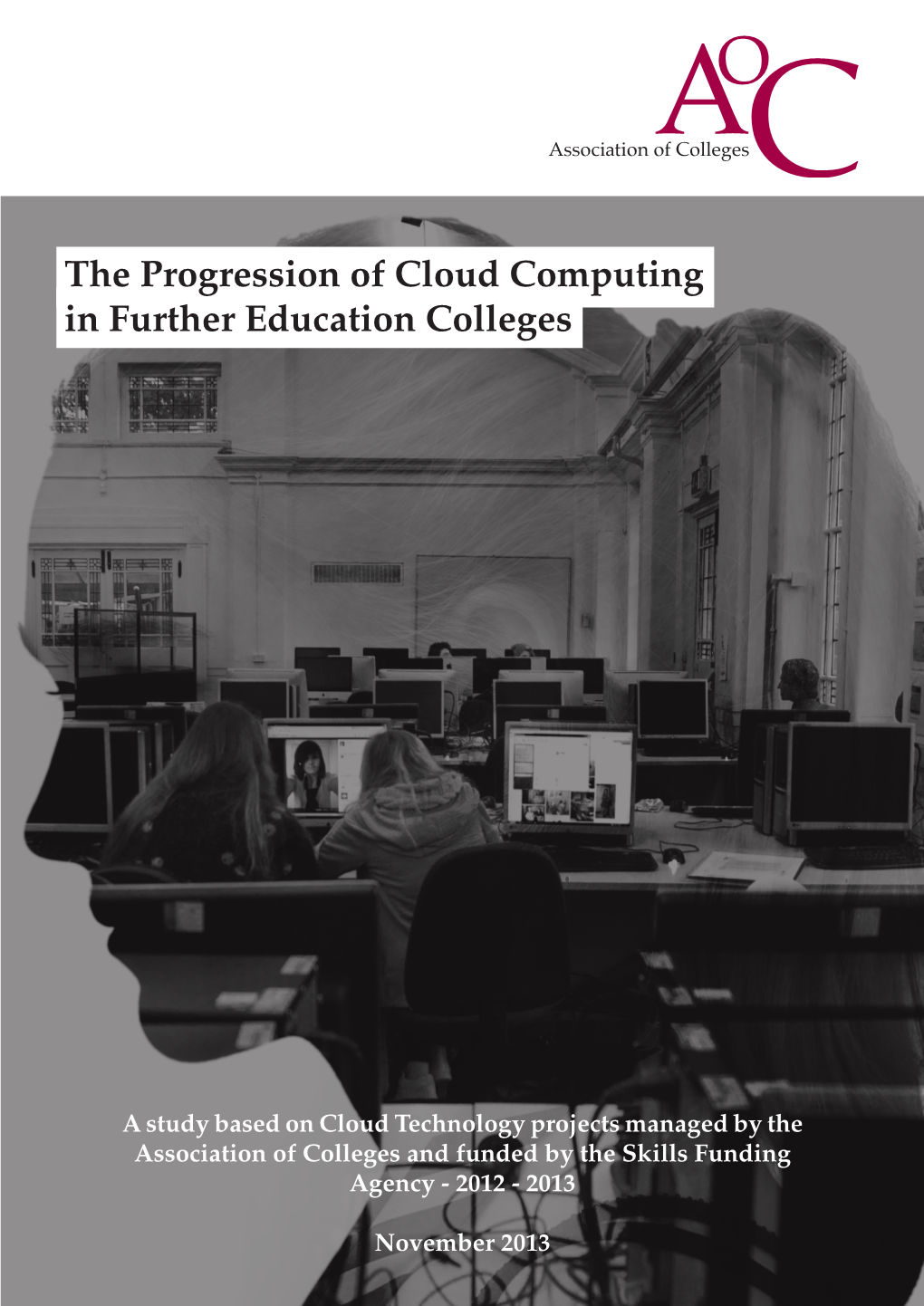 The Progression of Cloud Computing in Further Education Colleges