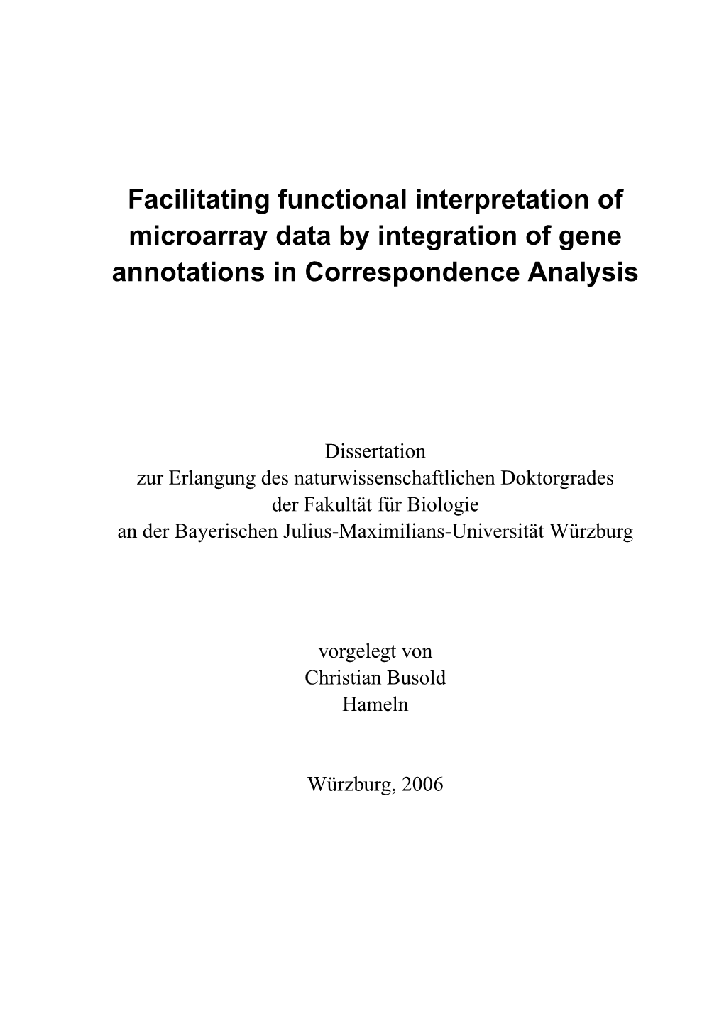 Facilitating Functional Interpretation of Microarray Data by Integration of Gene Annotations in Correspondence Analysis