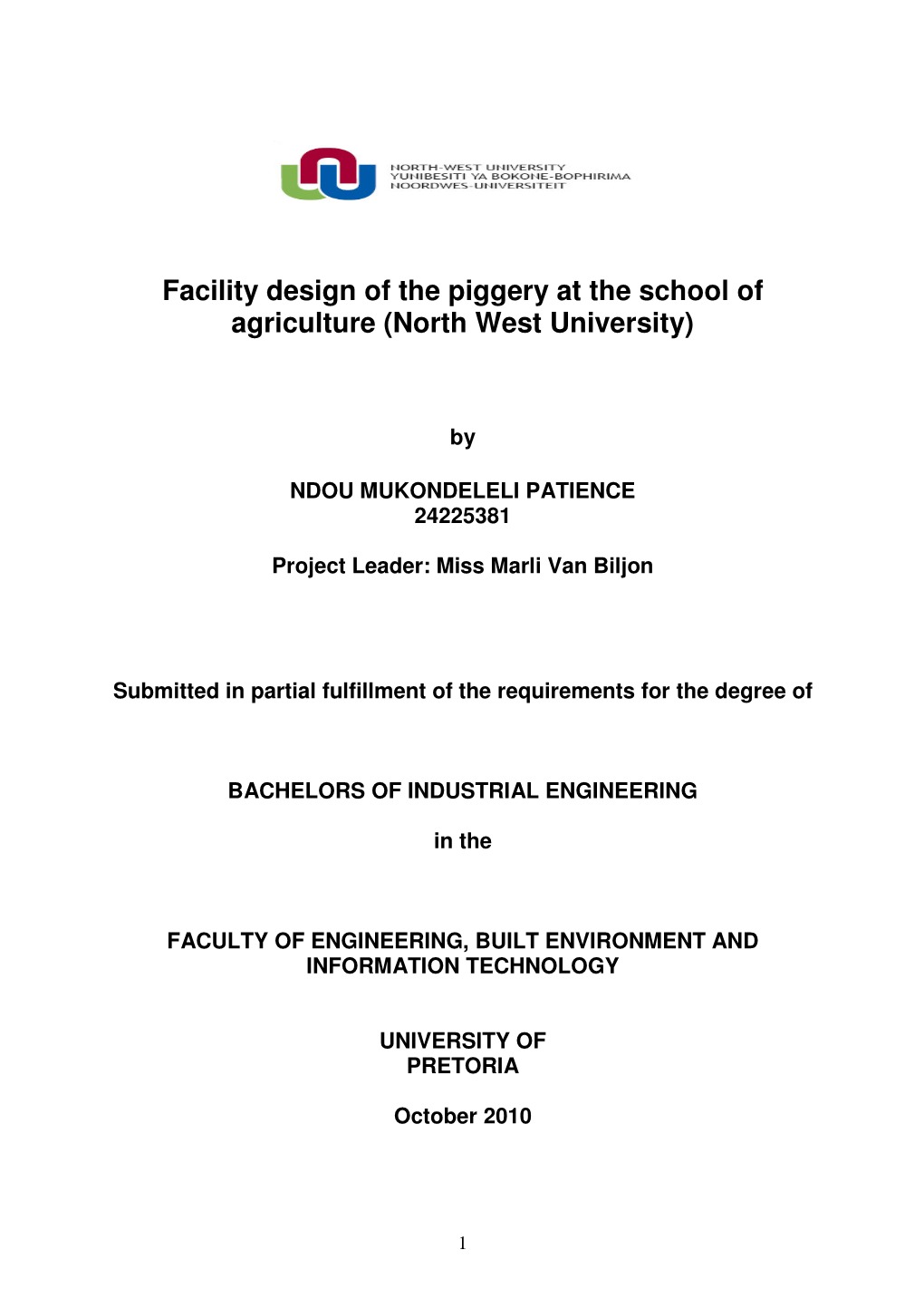 Facility Design of the Piggery at the School of Agriculture (North West University)