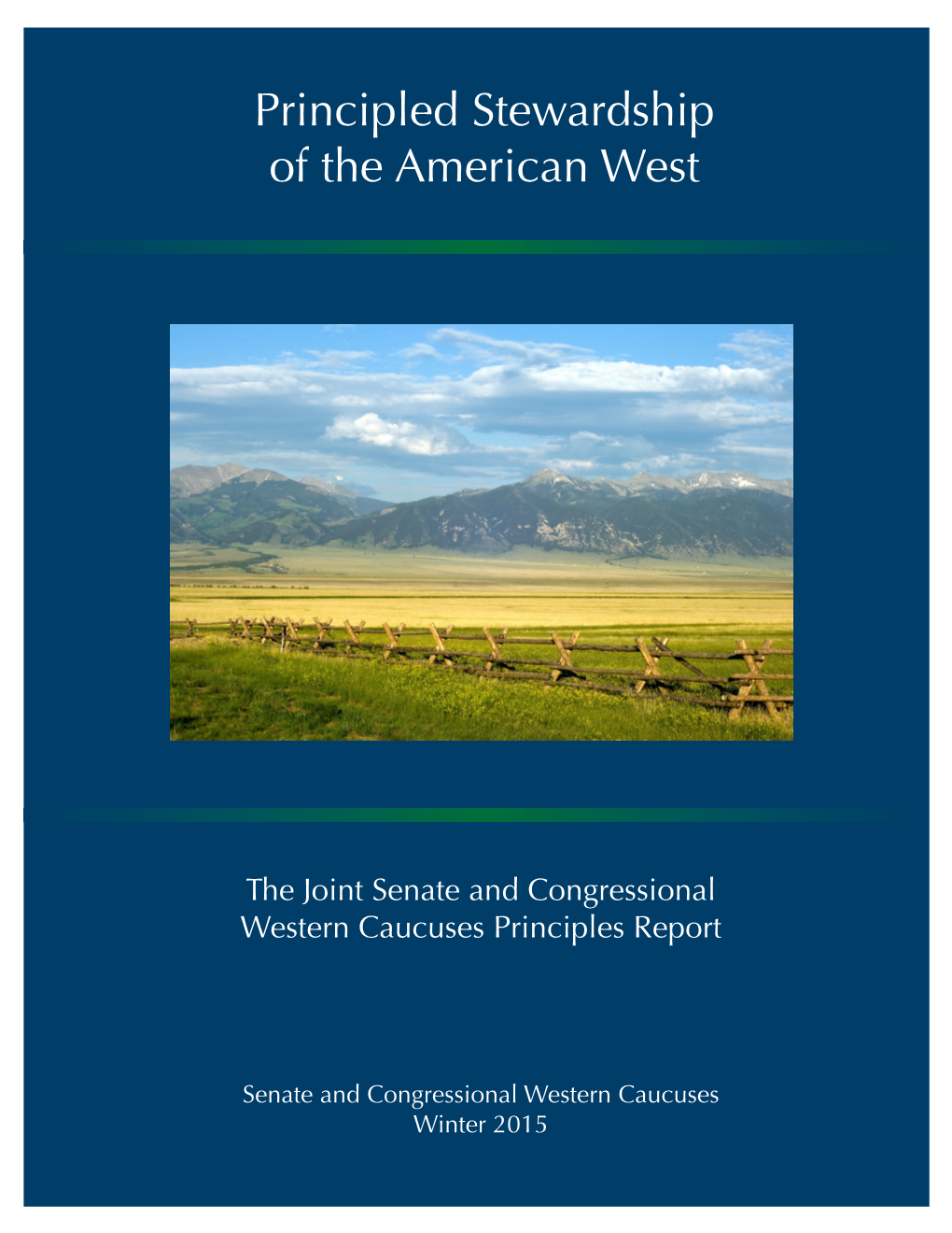 Joint Senate and Congressional Western Caucus Principles