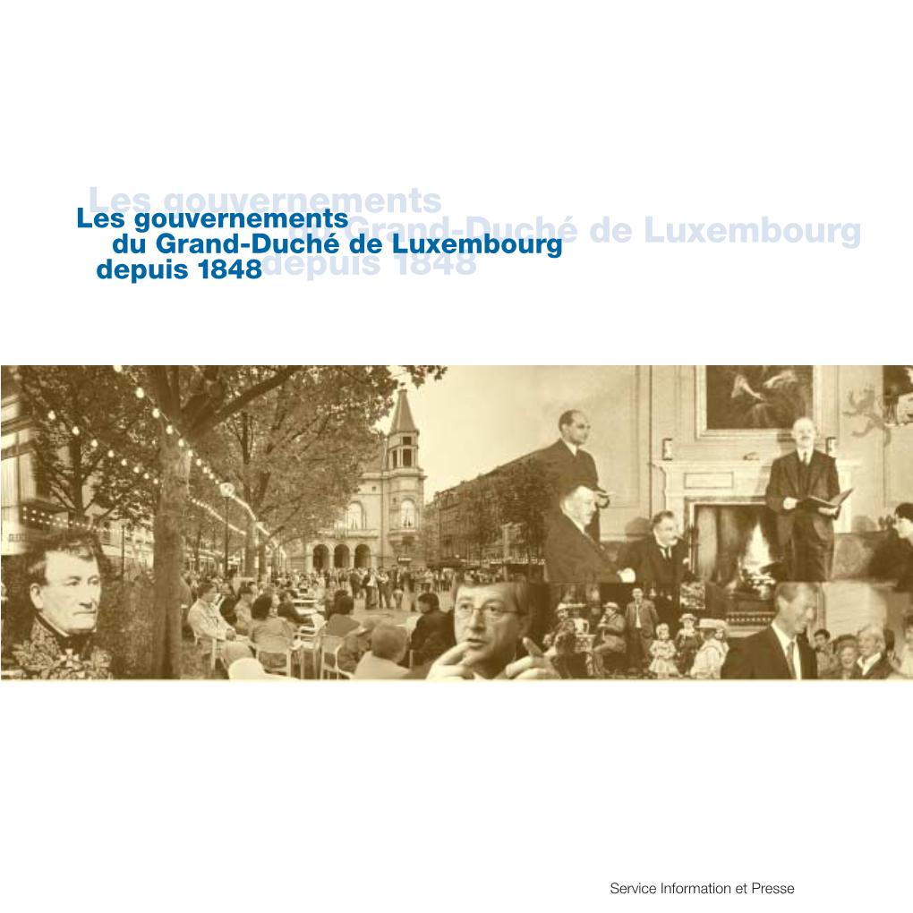 Les Gouvernements Du Grand-Duché De Luxembourg Depuis 1848