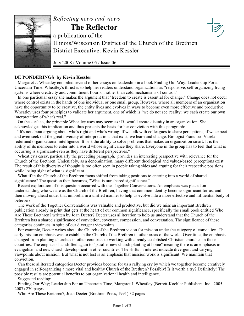 The Reflector a Publication of the Illinois/Wisconsin District of the Church of the Brethren District Executive: Kevin Kessler