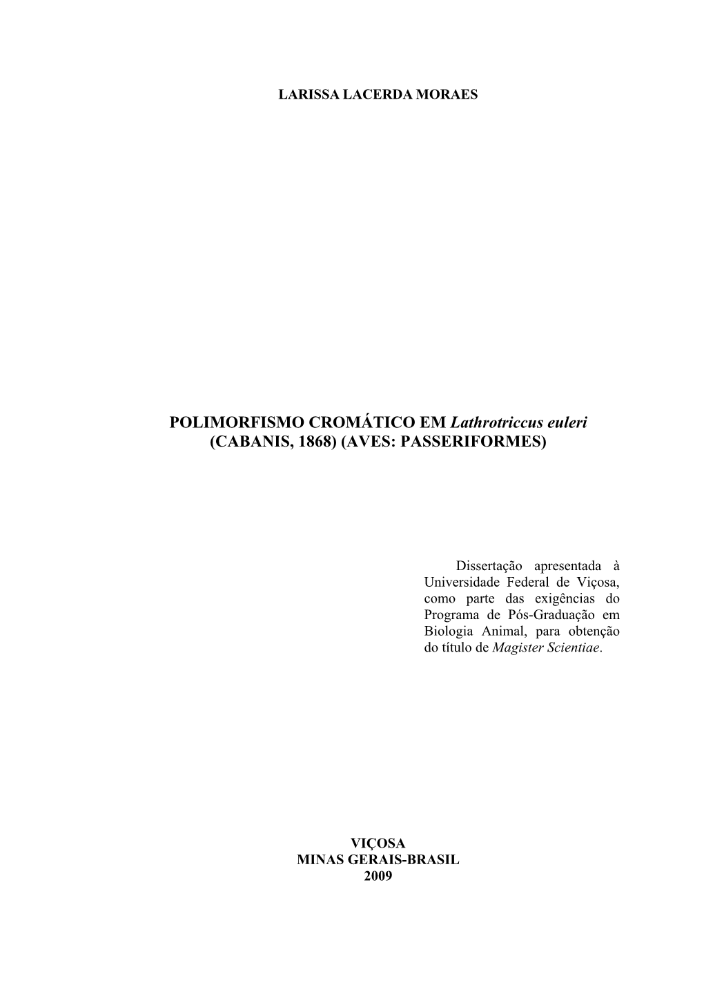 POLIMORFISMO CROMÁTICO EM Lathrotriccus Euleri (CABANIS, 1868) (AVES: PASSERIFORMES)